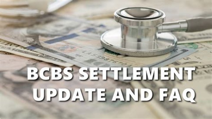 When Will the BCBS Settlement Be Paid? A Comprehensive Guide
